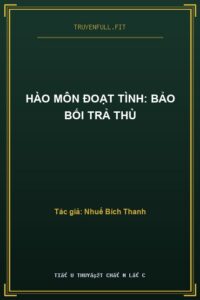 Hào Môn Đoạt Tình: Bảo Bối Trả Thù
