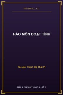 Hào Môn Đoạt Tình