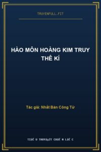 Hào Môn Hoàng Kim Truy Thê Kí