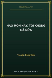 Hào Môn Này, Tôi Không Gả Nữa