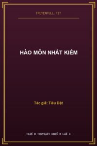 Hào Môn Nhất Kiếm