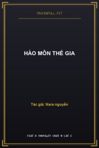 Hào Môn Thế Gia