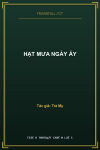 Hạt Mưa Ngày Ấy