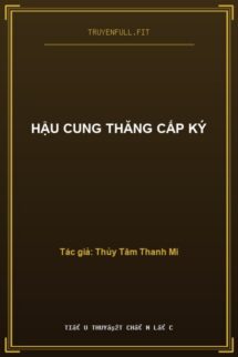Hậu Cung Thăng Cấp Ký