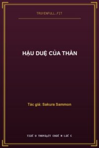 Hậu Duệ Của Thần