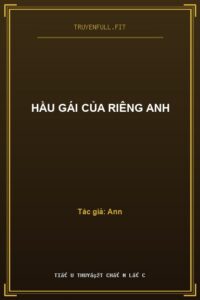 Hầu Gái Của Riêng Anh