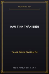 Hậu Tinh Thần Biến