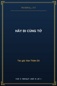Hãy Đi Cùng Tớ