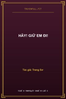 Hãy! Giữ Em Đi!
