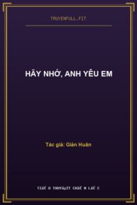Hãy Nhớ, Anh Yêu Em