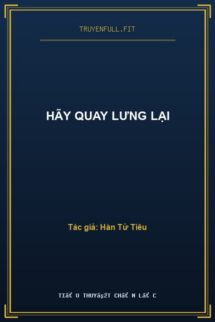 Hãy Quay Lưng Lại