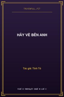 Hãy Về Bên Anh