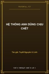 Hệ Thống Anh Dũng Chịu Chết