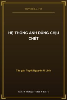 Hệ Thống Anh Dũng Chịu Chết