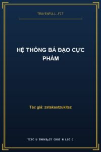 Hệ Thống Bá Đạo Cực Phẩm
