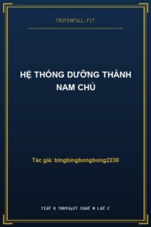 Hệ Thống Dưỡng Thành Nam Chủ
