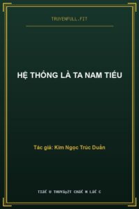 Hệ Thống Là Ta Nam Tiếu
