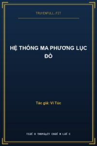 Hệ Thống Ma Phương Lục Đồ