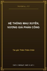 Hệ Thống Mau Xuyên, Vương Giả Phản Công