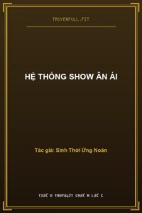 Hệ Thống Show Ân Ái
