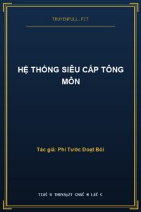 Hệ Thống Siêu Cấp Tông Môn