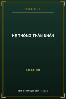 Hệ Thống Thần Nhân