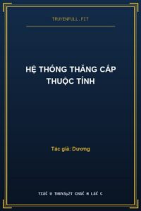 Hệ Thống Thăng Cấp Thuộc Tính