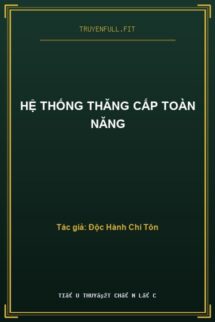 Hệ Thống Thăng Cấp Toàn Năng