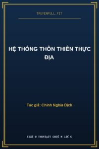 Hệ Thống Thôn Thiên Thực Địa