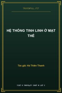 Hệ Thống Tinh Linh Ở Mạt Thế
