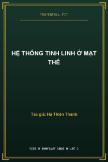 Hệ Thống Tinh Linh Ở Mạt Thế