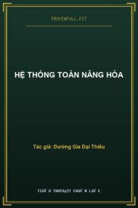 Hệ Thống Toàn Năng Hóa