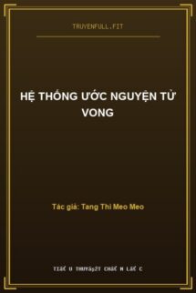 Hệ Thống Ước Nguyện Tử Vong