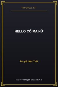 Hello Cô Ma Nữ