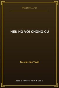 Hẹn Hò Với Chồng Cũ