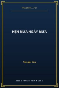 Hẹn Mưa Ngày Mưa