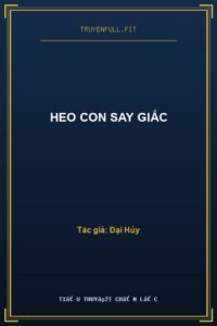 Heo Con Say Giấc