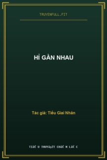Hỉ Gần Nhau