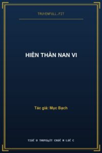 Hiền Thần Nan Vi