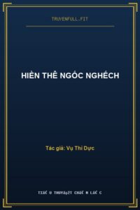 Hiền Thê Ngốc Nghếch