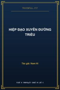 Hiệp Đạo Xuyên Đường Triều
