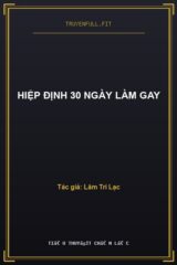 Hiệp Định 30 Ngày Làm Gay