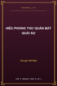 Hiểu Phong Thư Quán Bát Quái Sự