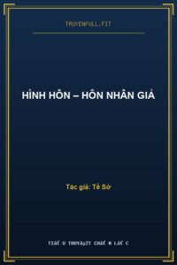 Hình Hôn – Hôn Nhân Giả