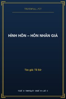 Hình Hôn – Hôn Nhân Giả