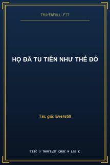 Họ Đã Tu Tiên Như Thế Đó