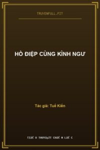 Hồ Điệp Cùng Kình Ngư