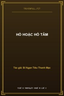Hồ Hoặc Hổ Tâm