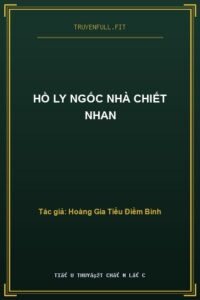 Hồ Ly Ngốc Nhà Chiết Nhan