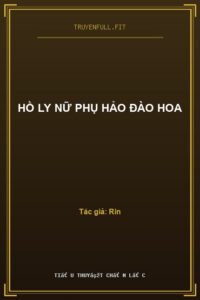 Hồ Ly Nữ Phụ Hảo Đào Hoa